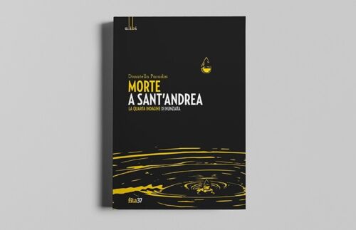 Morte a Sant Andrea La quarta indagine di Nunziata di Donatella Paradisi