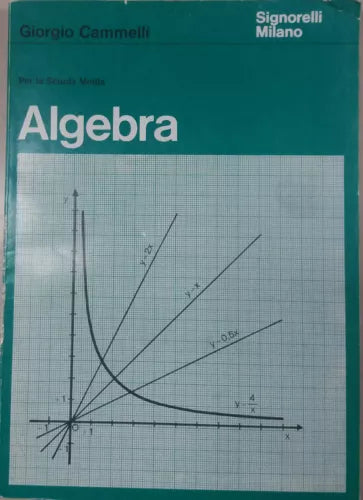 ALGEBRA - GIORGIO CAMMELLI - SIGNORELLI - 1968 - M