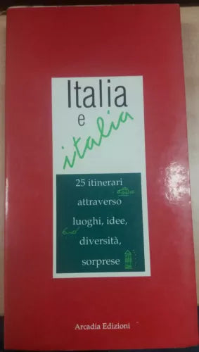 ITALIA E ITALIA - AA.VV. ARCADIA - 1989 - M