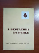 I pescatori di perle 6 - AA.VV. - Sonzogno - 1962 - M