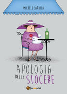 Apologia delle suocere di Michele Sarrica, 2017, Youcanprint