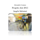 Progetto Arte 2015 Angelo Salvatori, di Alessandro Costanza, 2016 - ER