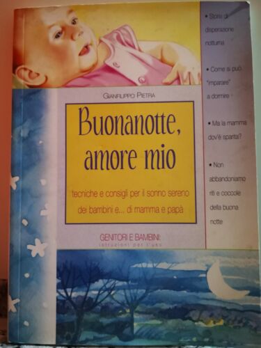 Buonanotte amore mio di Gianfilippo Pietra, 2002, Grafica Busti-F