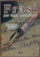 Frasi per ogni occasione - AA.VV. - Biesse,2011 - A