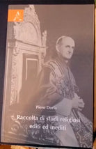 Raccolta di studi religiosi editi ed inediti (Autografato dall’autore) - Doria