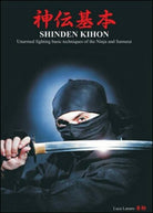 Shinden Kihon: tecnicas basicas de combate sin armas ninja y samurai - ER