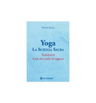 Yoga la scienza sacra di Swami Rama, 2019, Om Edizioni - ER