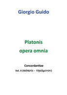 Platonis Opera omnia - Vol. X - Giorgio Guido, Youcanprint - P