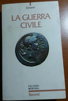 LA GUERRA CIVILIE - GIULIO CESARE - RUSCONI - 1997 - M