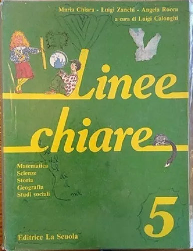 Linee chiare, 5 Maria Chiara - Luigi Zanchi - Angela Rocca, 1990, Ed La Scuola