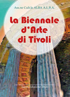 La Biennale d’Arte di Tivoli - Terza Edizione 2018, Ass.ne Cult.le Alba - ER