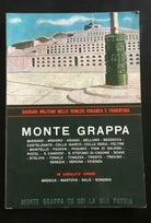 Monte Grappa Sacrari Militari nelle Venezie Euganea e Tridentina e in localita-P