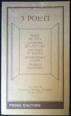5 POETI - a cura di Rocco Giuffrè - Prova d'autore, 1989 - L