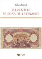 Elementi di scienza delle finanze di Stefano Rotondi, 2015, Youcanprint