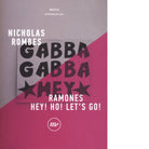 Ramones Hey Ho Let s go di Nicholas Rombes