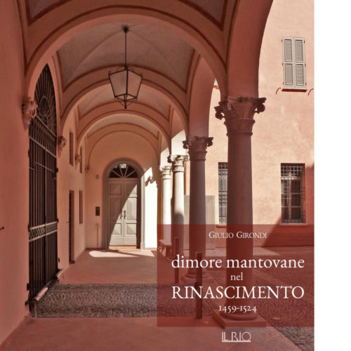 Dimore mantovane nel Rinascimento 1459