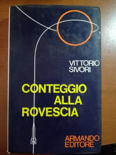 Conteggio alla rovescia - Vittorio Sivori - Armando - 1971 - M