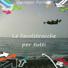 Le favolstrocche per tutti di Giuseppe Furlano, 2017, Youcanprint