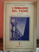 L’immagine del padre poema minimo di Michele Protospathario,1982,Del Grillo:F
