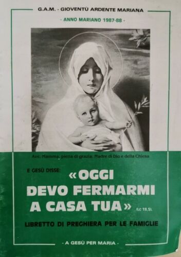 Oggi devo fermarmi a casa tua di Aa Vv, 1988, G. A. M. Gioventu Ardente - ER