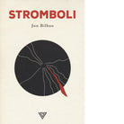 Stromboli di Jon Bilbao