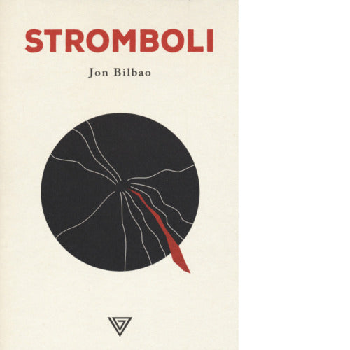 Stromboli di Jon Bilbao