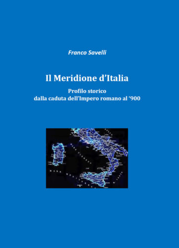 Il meridione d’Italia - Francesco Savelli, 2019, Youcanprint