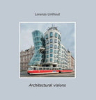 Architectural visions, di Lorenzo Linthout, 2017, Youcanprint - ER