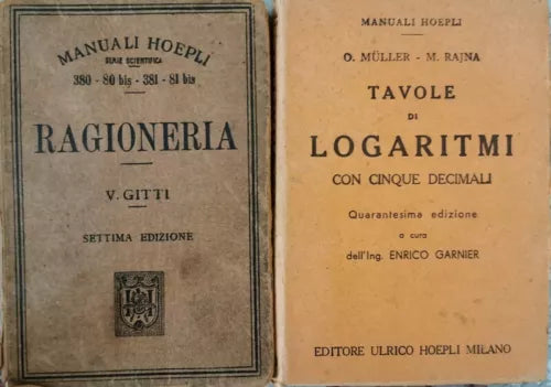 Manuali Hoepli Storici 1918 - 1921 Ragioneria e Logaritmi - ER