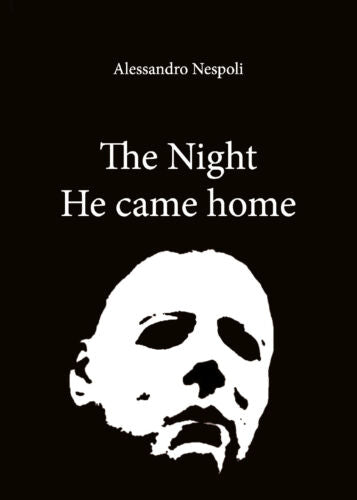 The Night He came home - di Alessandro Nespoli, 2018, Youcanprint - ER