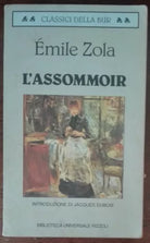 L assommoir - Emile Zola - Rizzoli, 1997 - A