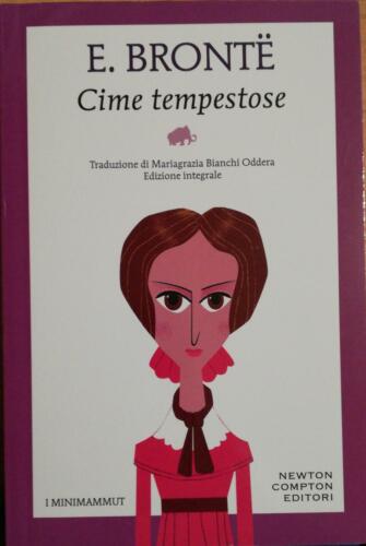 Cime tempestose di Emily Bronte, 2019, Newton Compton Editori -D