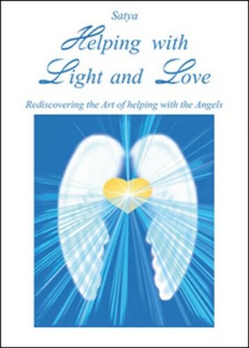 Helping with light and love di Satya, 2016, Youcanprint - ER