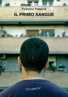 Il primo sangue di Platania Federico