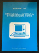 Introduzione all’informatica e programmazione in basic - Marino Attini - P