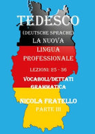 Deutsche Sprache - La nuova lingua professionale - Parte 3 N. Fratello - ER