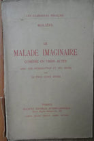Le malade imaginaire - Moliere - Societa Editrice Internazionale,1925 - R