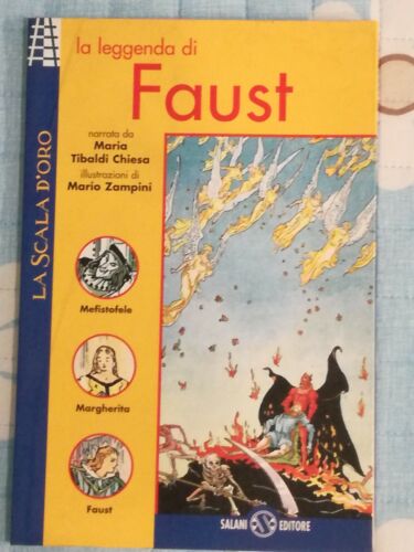 La leggenda di Faust di Maria Tibaldi Chiesa, 1997, Salani Editore- SM