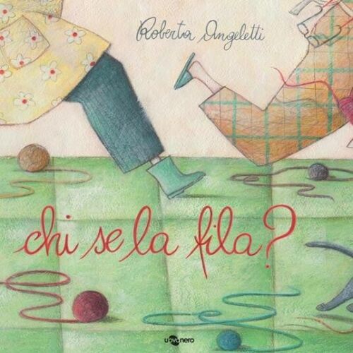 Chi se la fila Ediz illustrata di Roberta Angeletti