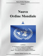 Nuovo Ordine Mondiale - Volume 2 Come l’elite Controlla le Terre, I Copri e le A