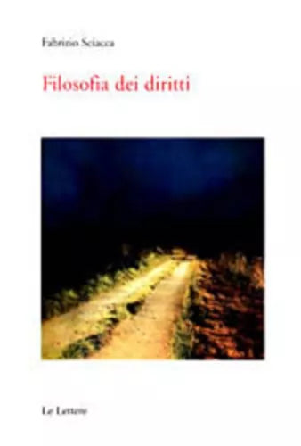 Filosofia dei diritti - Fabrizio Sciacca