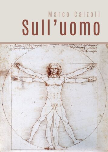 Sull’uomo - Marco Calzoli, 2019, Youcanprint