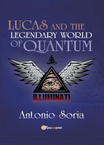 Lucas and the legendary world of Quantum Paperback Edition - ER