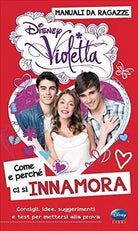 Come e perché ci si innamora - Valentina Camerini - Disney,2013 - A