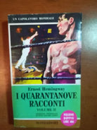 I quarantanove racconti - Ernest Hemingway - Mondadori - 1959 - M