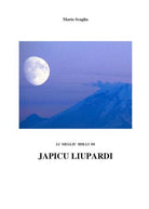 Li megliu idilli di Japicu Liupardi - di Mario Scaglia, 2019, Youcanprint