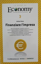 Le guide di Economy: finanziare l’impresa di Andrea Telara, 2008, Mondado- ER