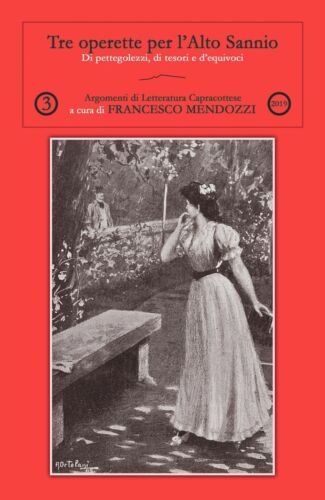 Tre operette per l’Alto Sannio, di Francesco Mendozzi, 2019, Youcanprint