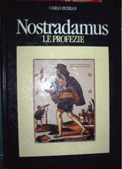 Nostradamus - Le profezie - Carlo Patrian ed. CDE 1978 rilegato