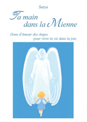 Ta main dans la Mienne di Satya, 2017, Youcanprint -ER